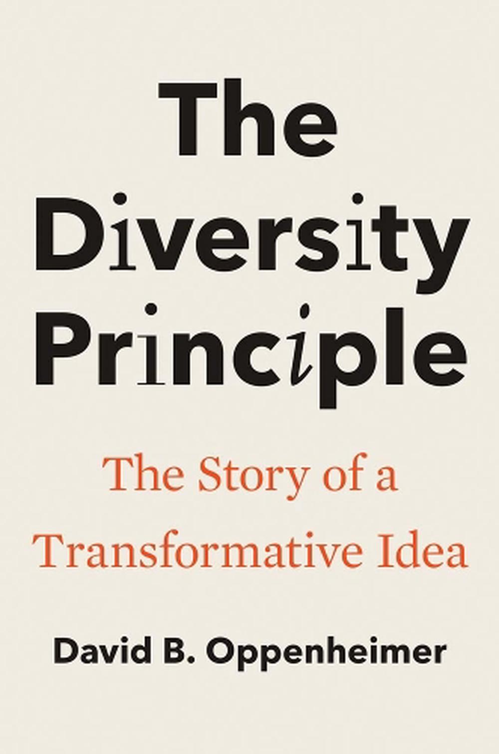 The Diversity Principle by David B. Oppenheimer - ISBN: 9780300279894