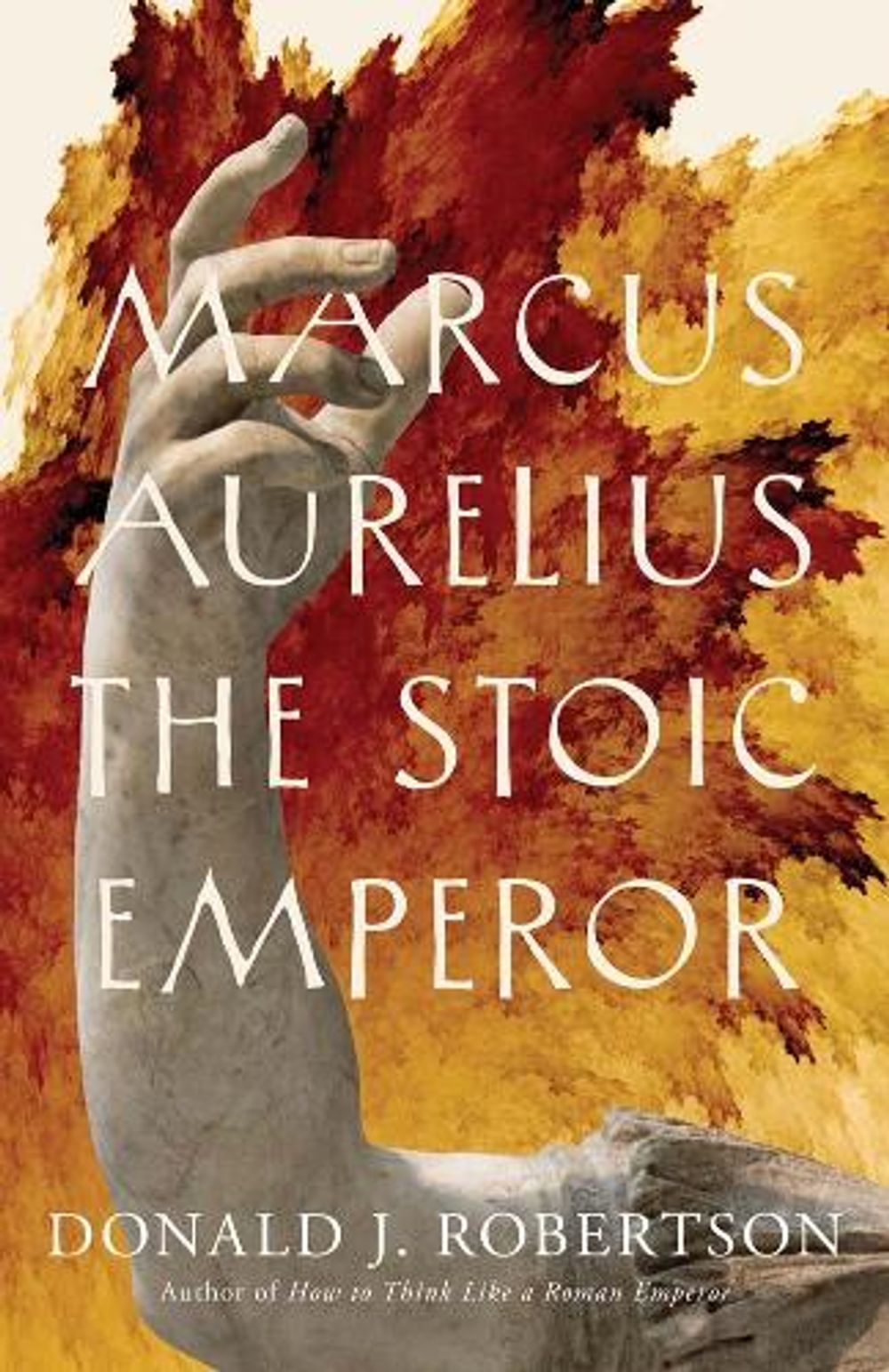 Marcus Aurelius by Donald J. Robertson - ISBN: 9780300280142