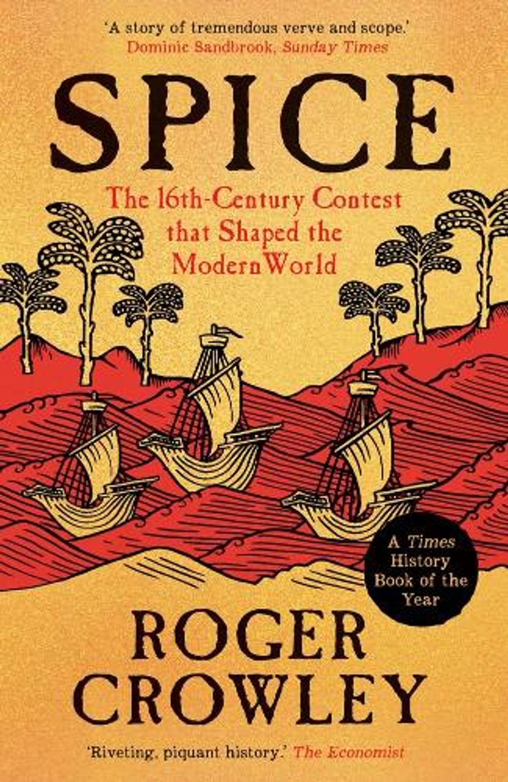 Spice by Roger Crowley - ISBN: 9780300281125