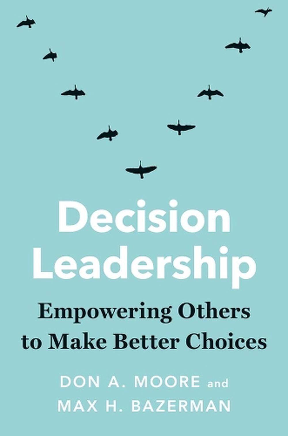 Decision Leadership, 9780300281996