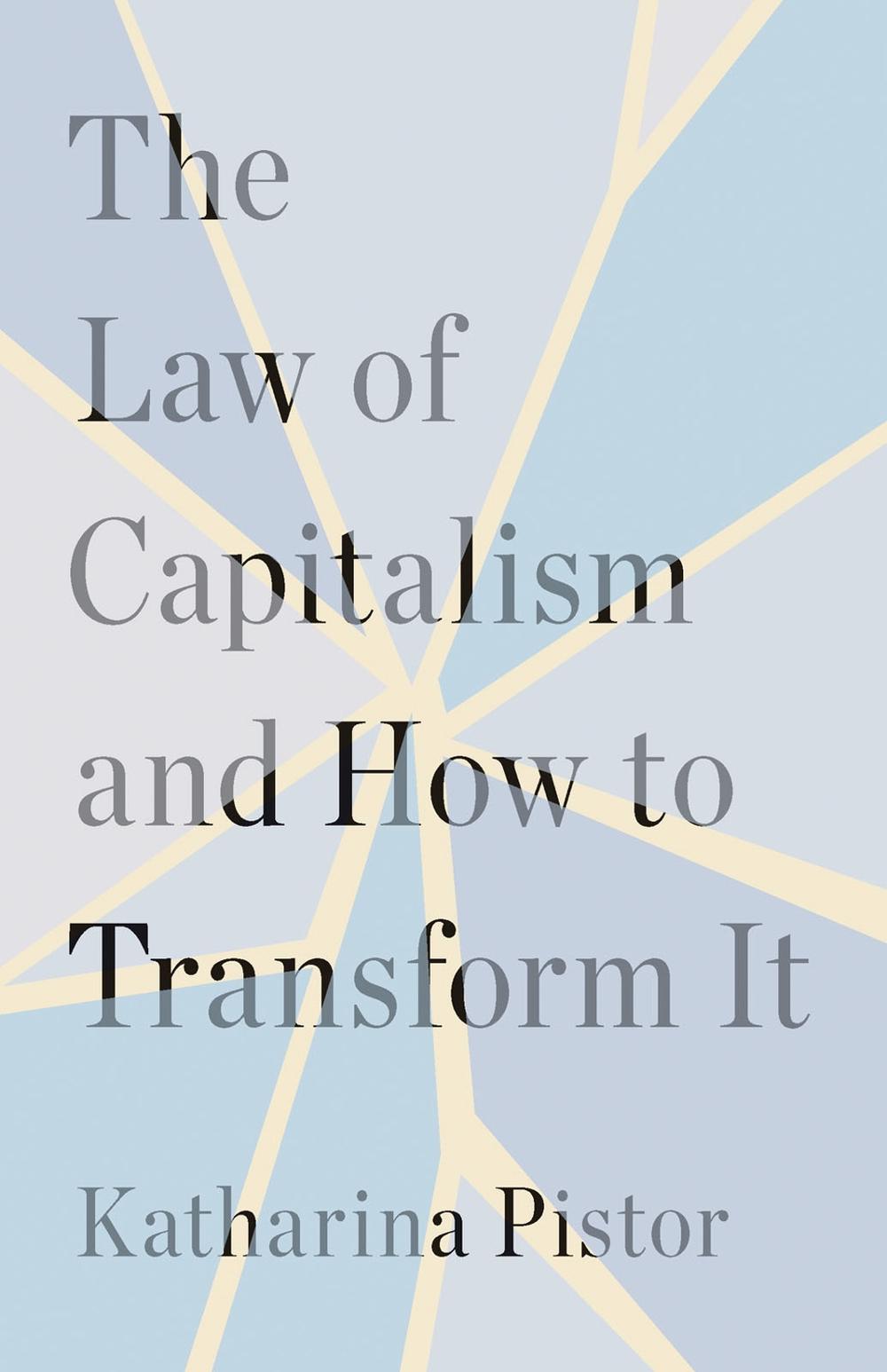 The Law of Capitalism and How to Transform It, 9780300282801