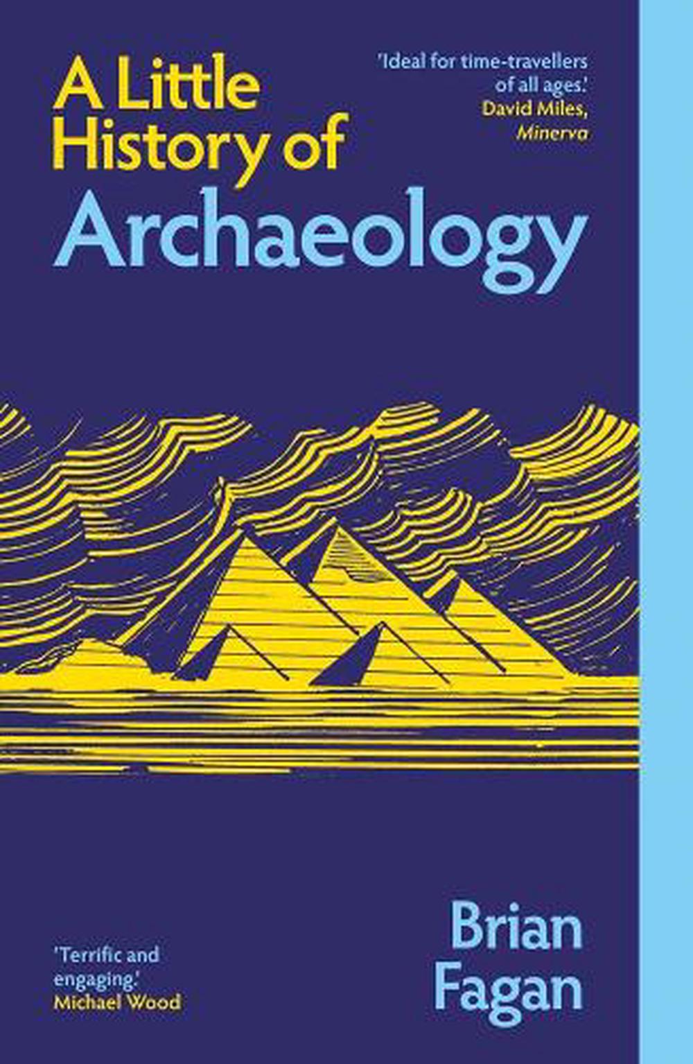 A Little History of Archaeology, 9780300283402