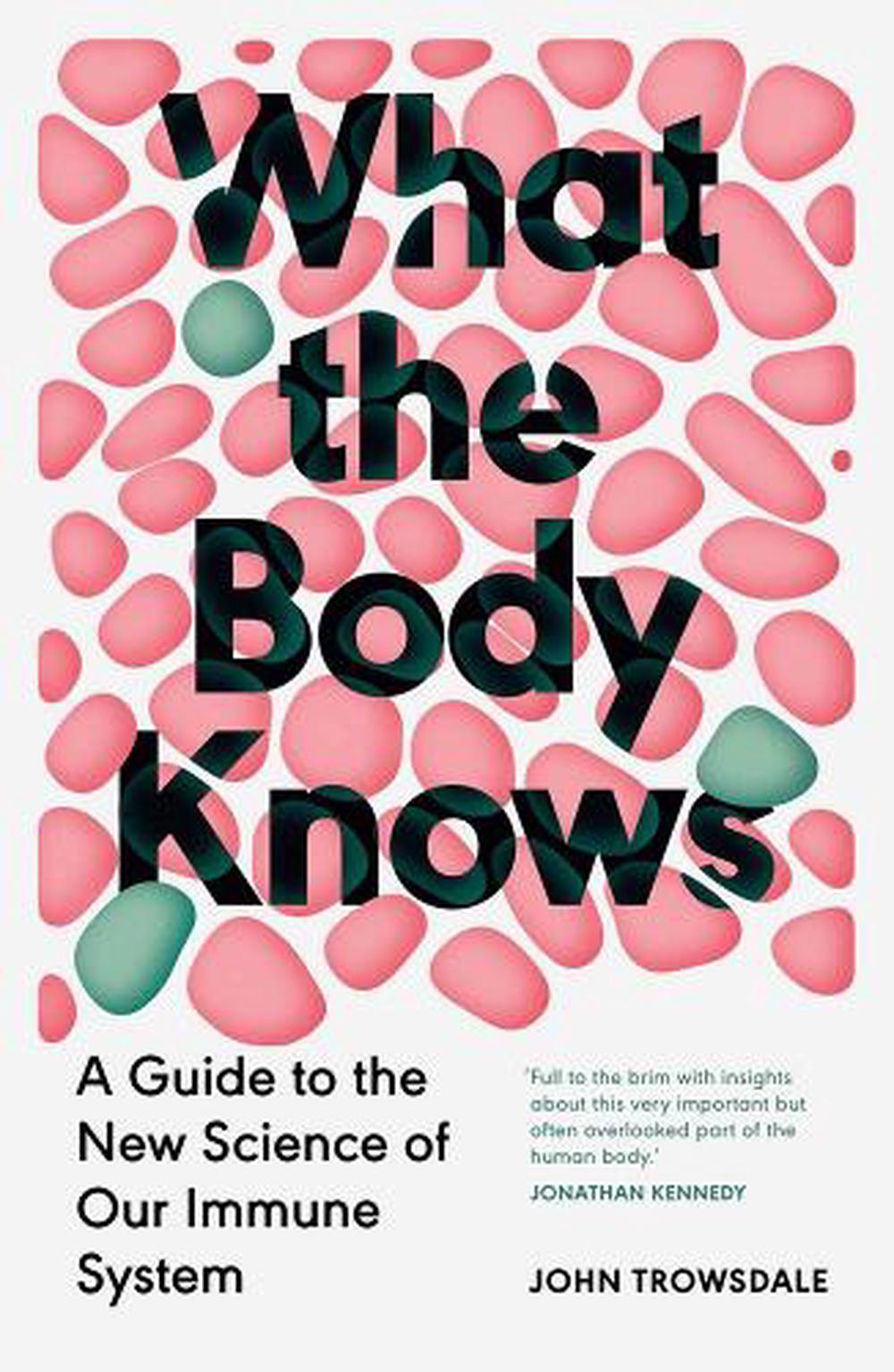What the Body Knows, 9780300286885