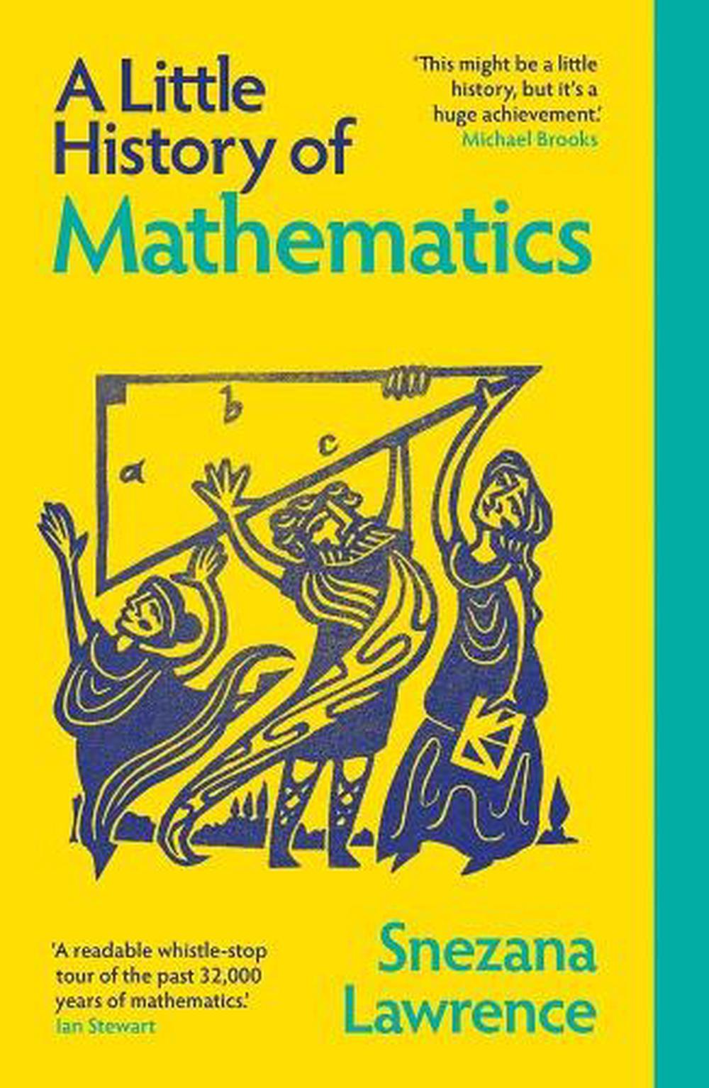 A Little History of Mathematics by Snezana Lawrence - ISBN: 9780300286984