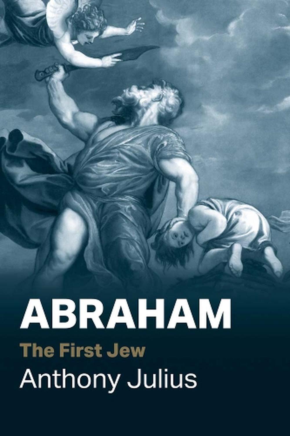 Abraham by Anthony Julius - ISBN: 9780300292237