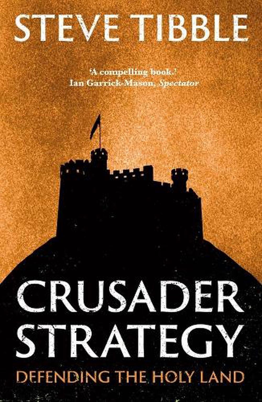 Crusader Strategy by Steve Tibble - ISBN: 9780300292824