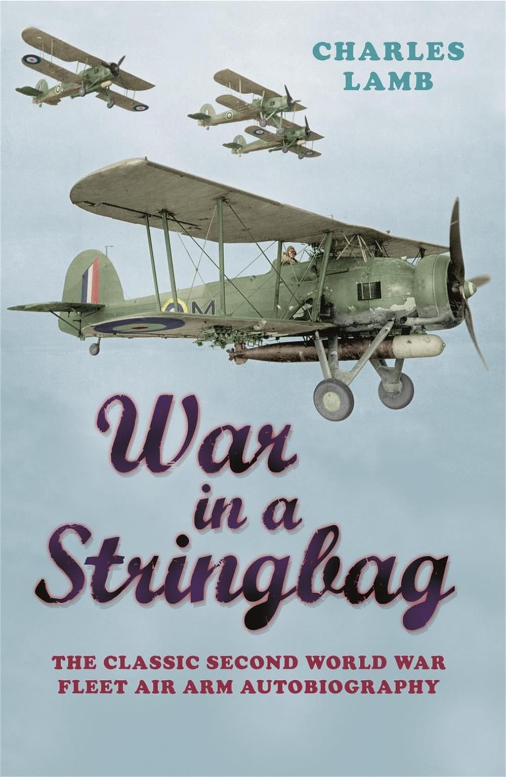 War In A Stringbag by Charles Lamb - ISBN: 9780304358410