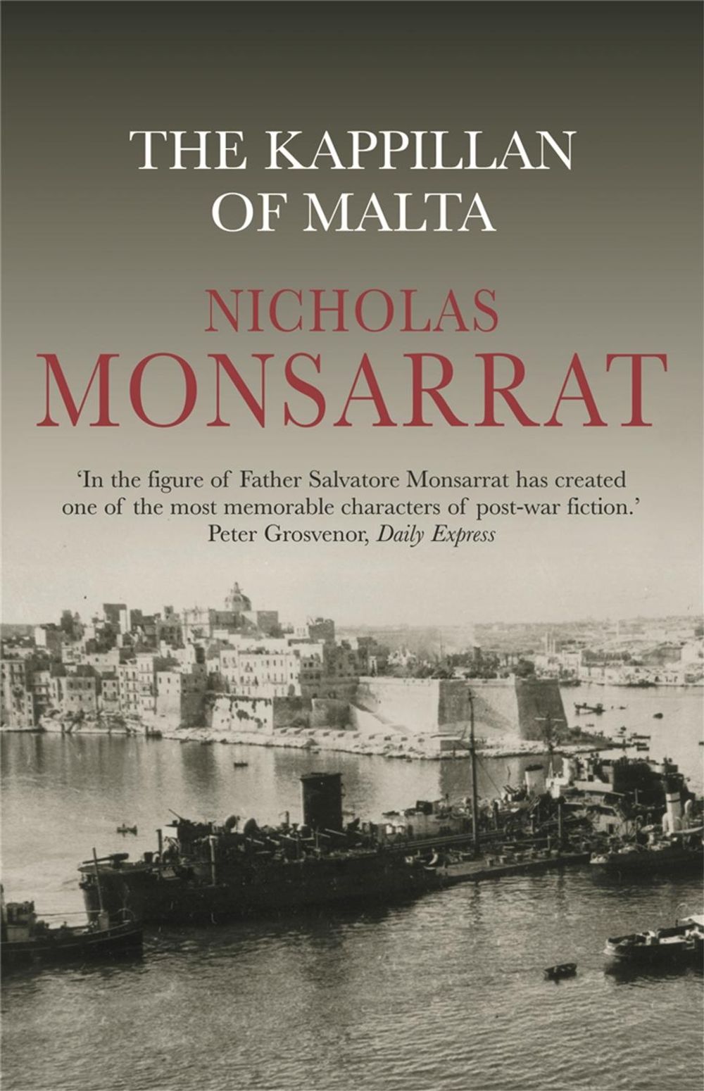 The Kappillan of Malta by Nicholas Monsarrat - ISBN: 9780304358441