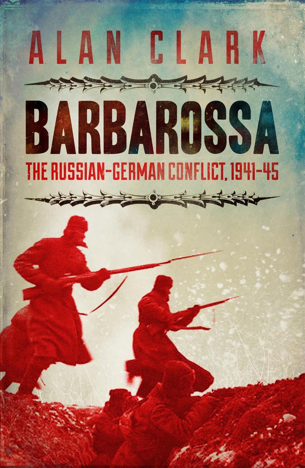 Barbarossa by Alan Clark - ISBN: 9780304358649