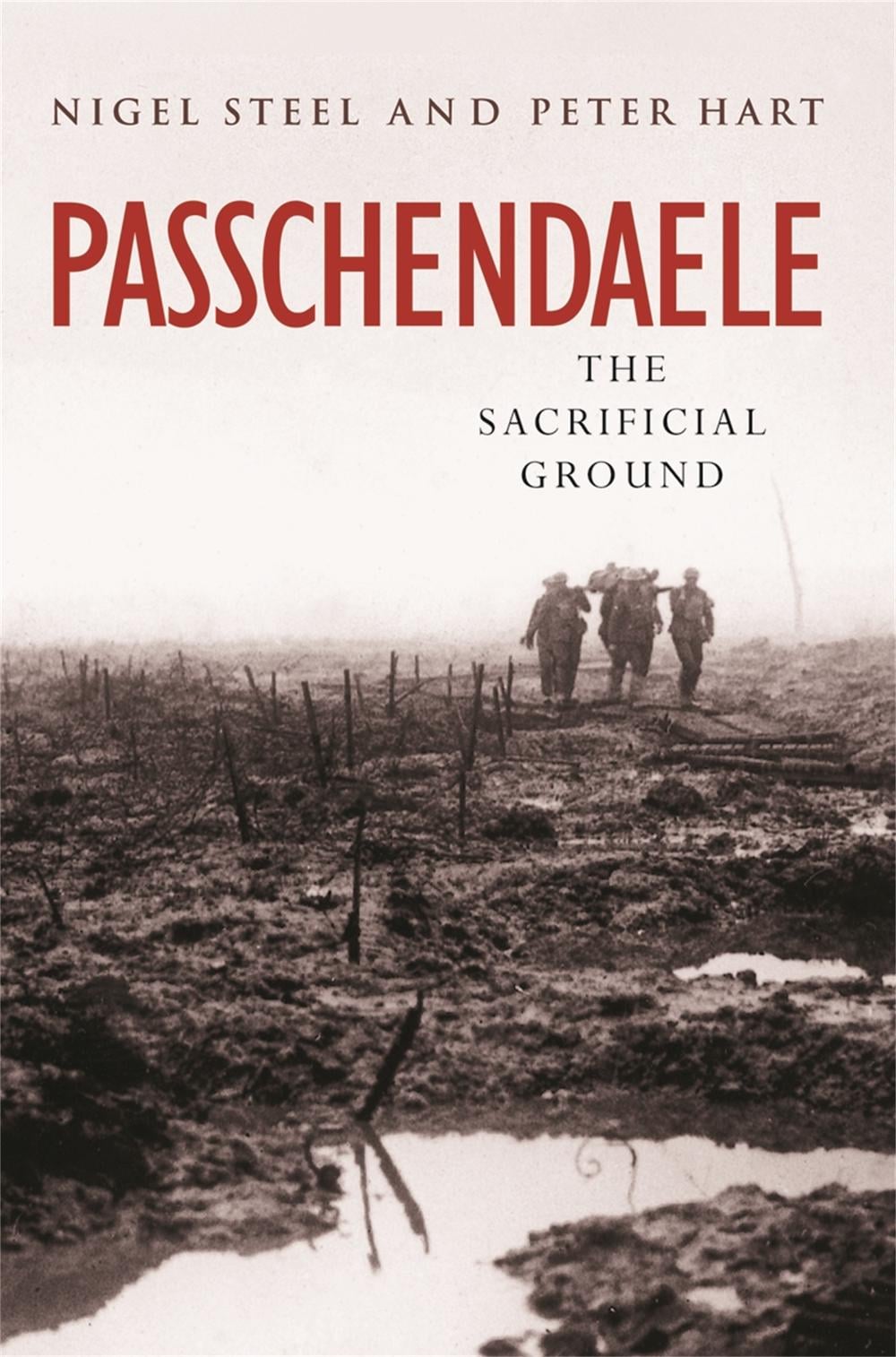 Passchendaele by Nigel Steel - ISBN: 9780304359752