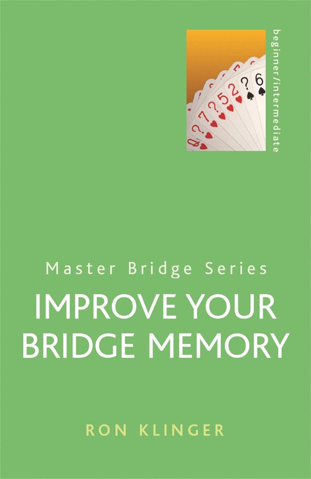 Improve Your Bridge Memory, 9780304361168