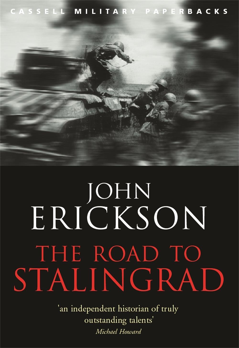 The Road To Stalingrad, 9780304365418