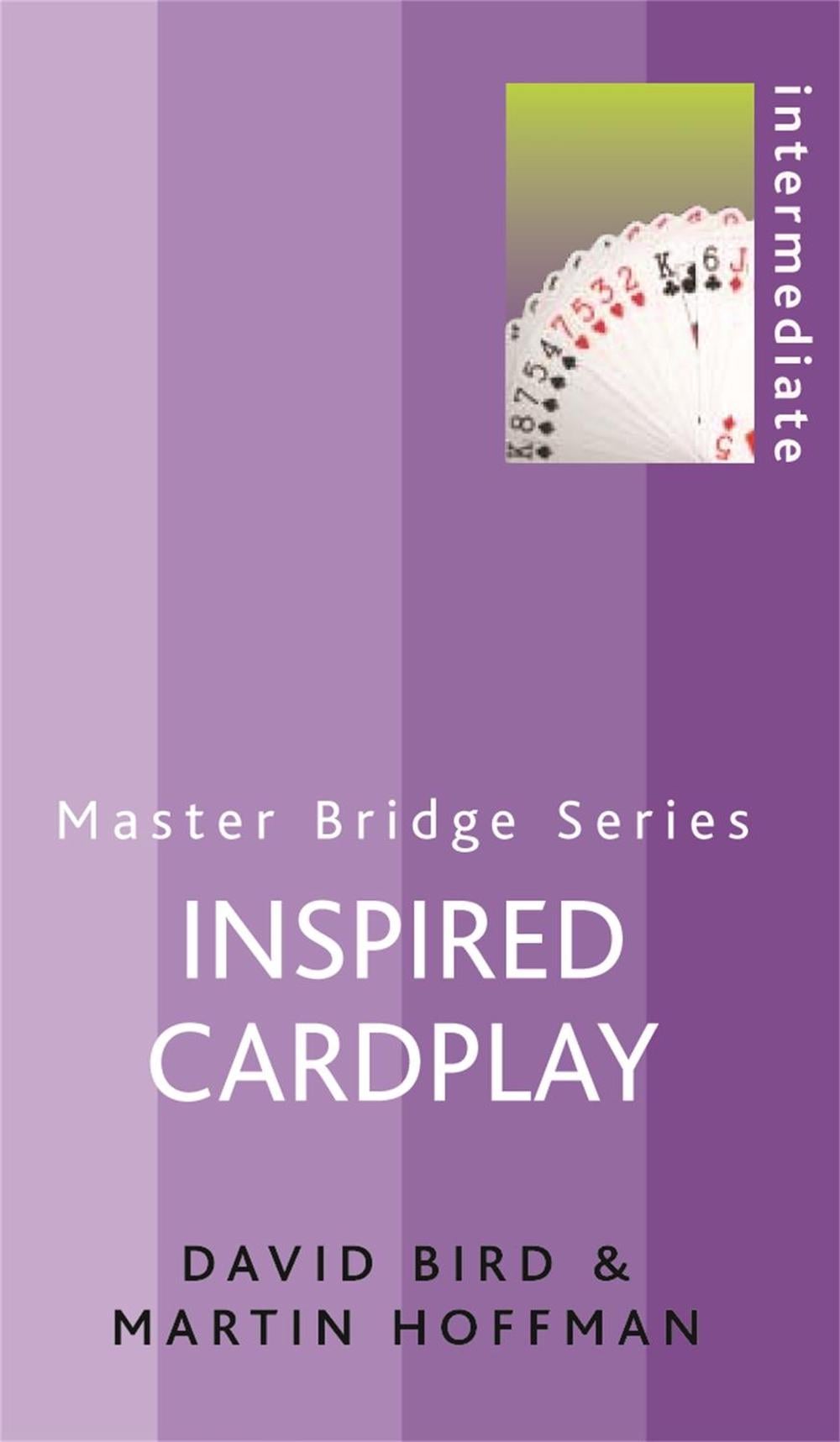 Inspired Cardplay by David Bird - ISBN: 9780304365869