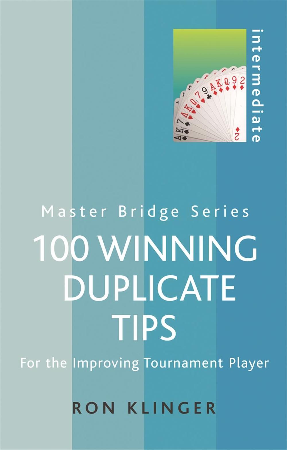 100 Winning Duplicate Tips, 9780304366125