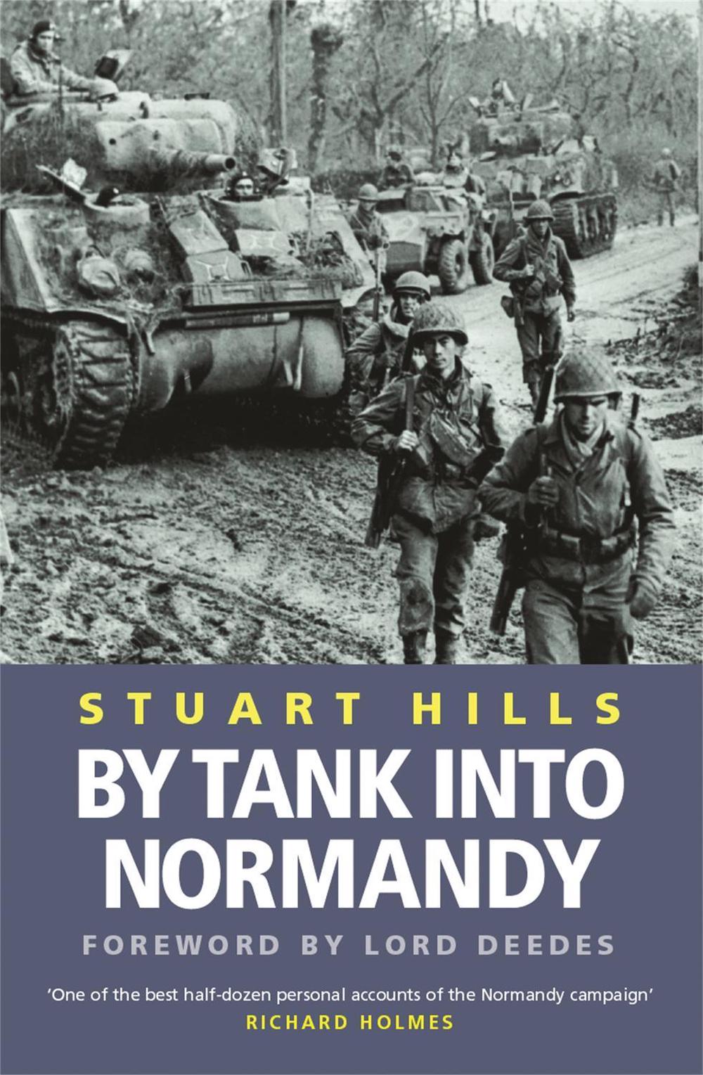 By Tank into Normandy, 9780304366408