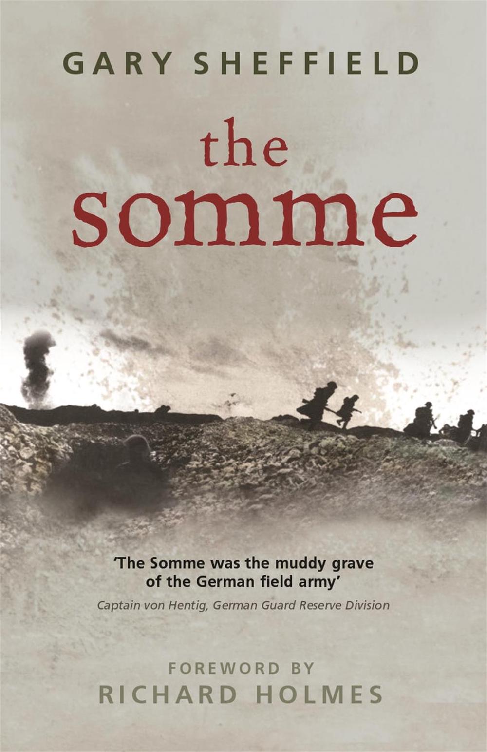 The Somme by Gary Sheffield - ISBN: 9780304366491