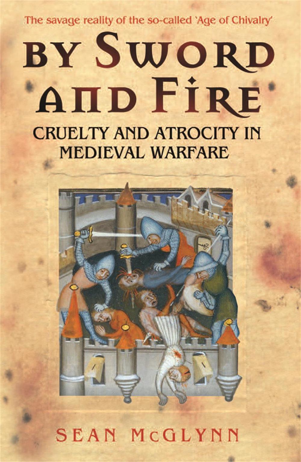 By Sword and Fire by Sean McGlynn - ISBN: 9780304366958