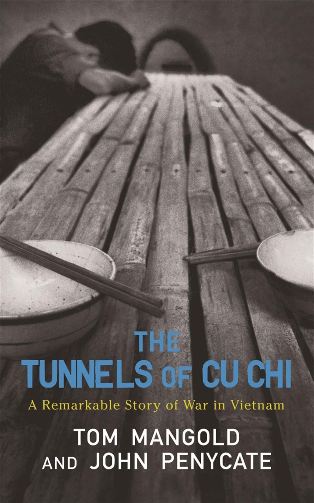 The Tunnels of Cu Chi by John Penycate - ISBN: 9780304367153