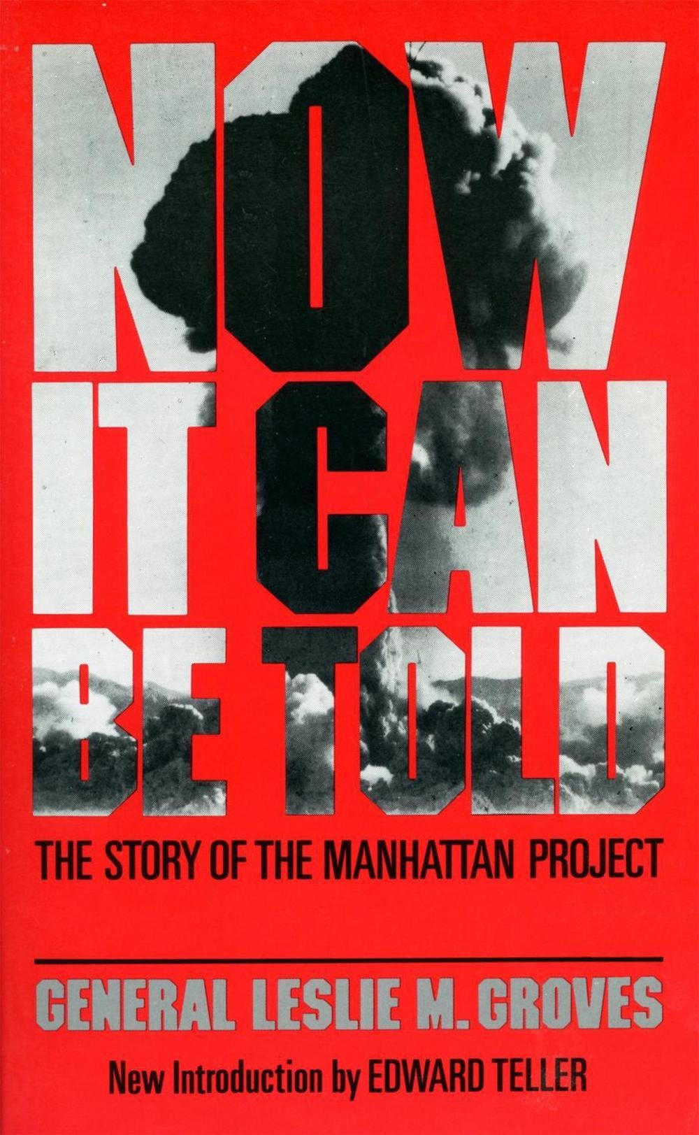 Now It Can Be Told by Leslie M. Groves - ISBN: 9780306801891