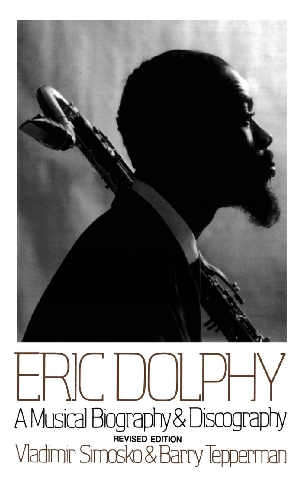 Eric Dolphy by Vladimir Simosko - ISBN: 9780306805240