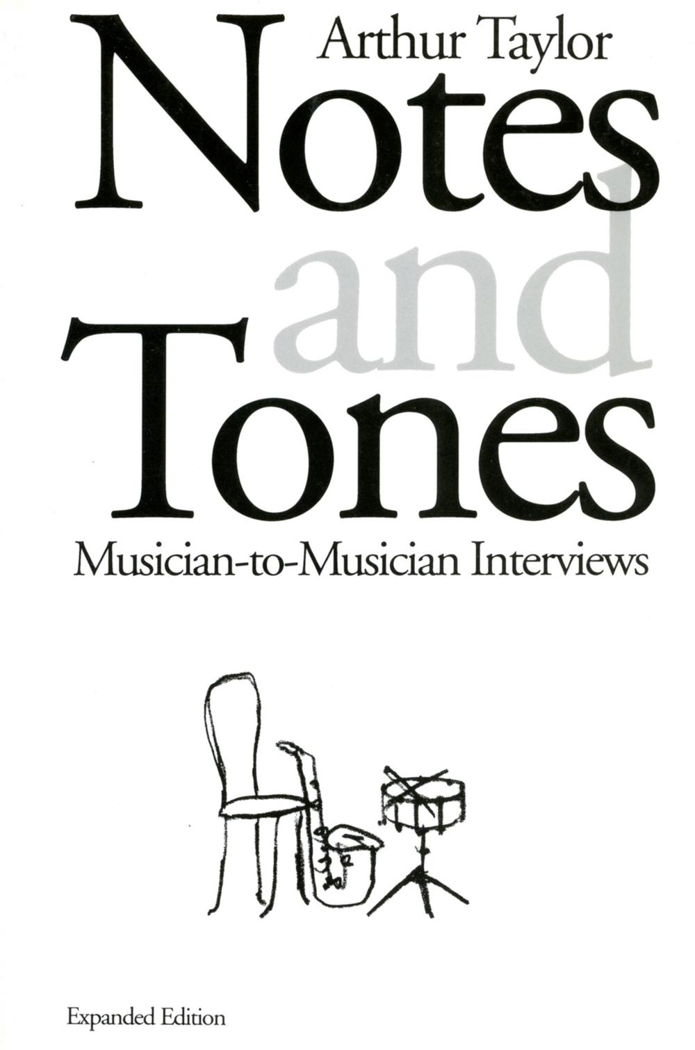 Notes and Tones by Arthur Taylor - ISBN: 9780306805264