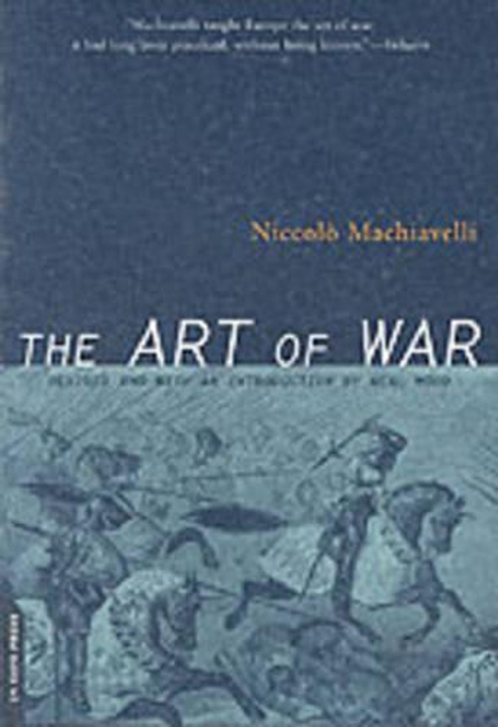 The Art of War by Niccolo Machiavelli - ISBN: 9780306810763