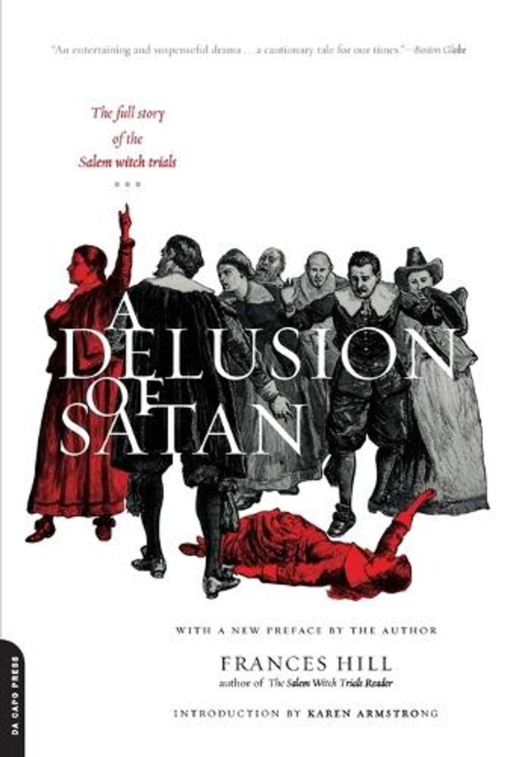A Delusion Of Satan by Frances Hill - ISBN: 9780306811593
