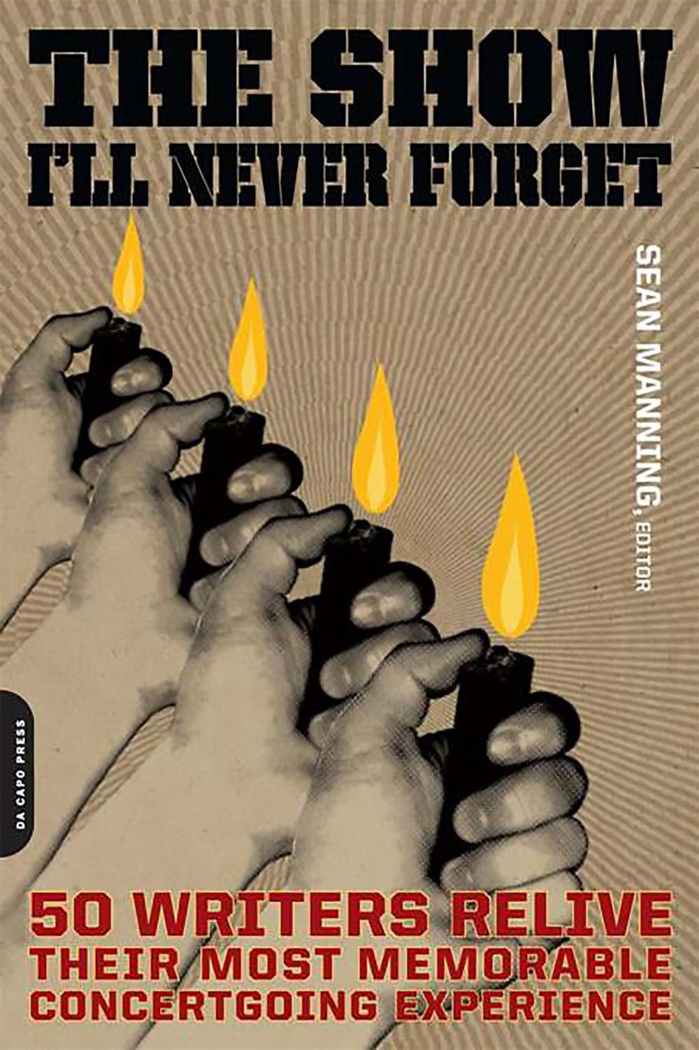 The Show I'll Never Forget by Sean Manning - ISBN: 9780306815089