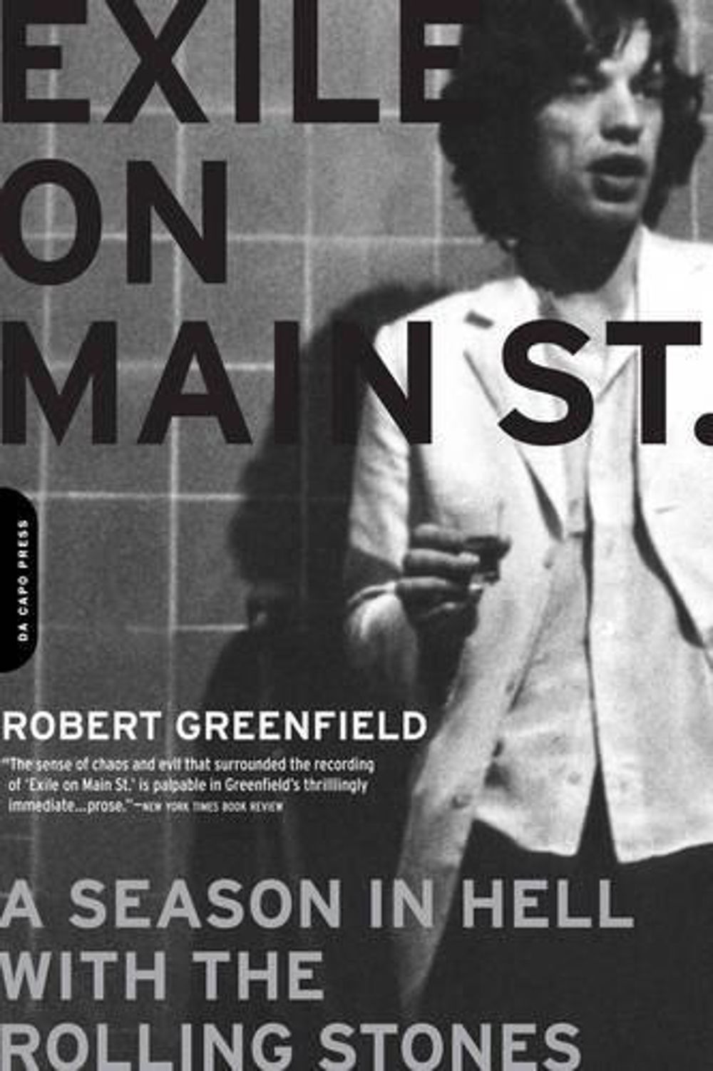 Exile on Main Street by Robert Greenfield - ISBN: 9780306815638