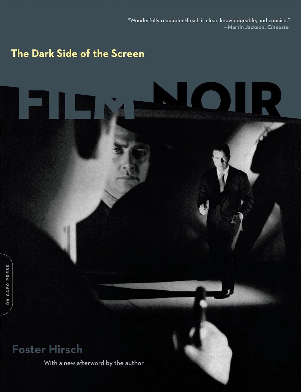 The Dark Side of the Screen by Foster Hirsch - ISBN: 9780306817724