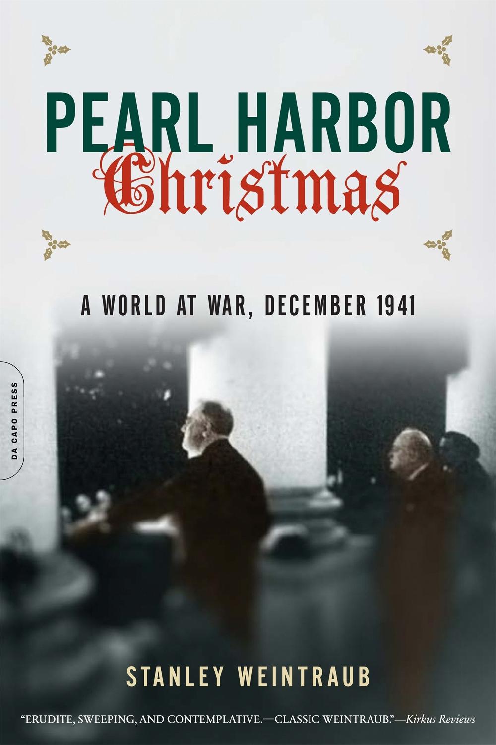 Pearl Harbor Christmas by Stanley Weintraub - ISBN: 9780306821530