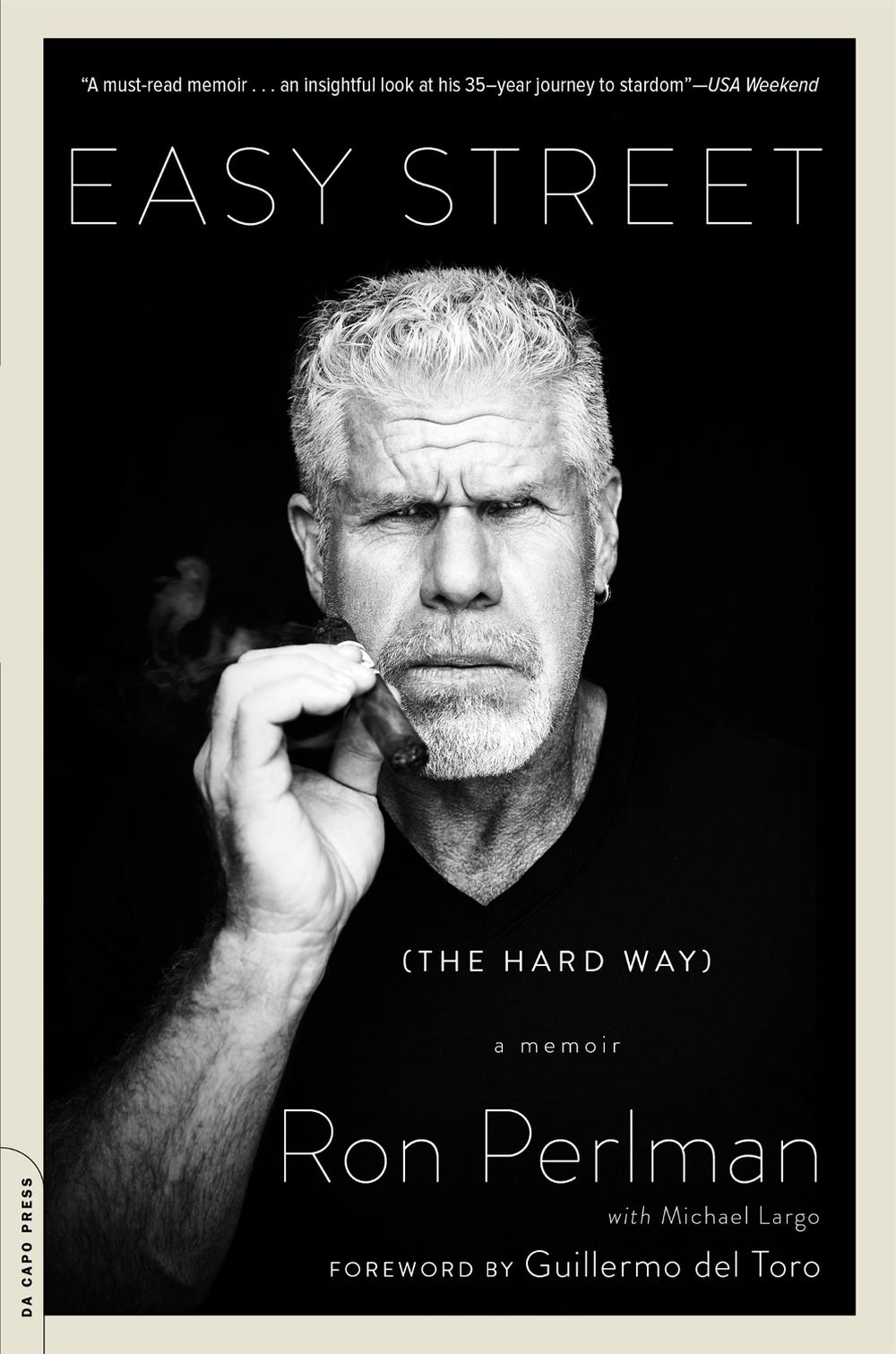 Easy Street (the Hard Way) by Ron Perlman - ISBN: 9780306824180