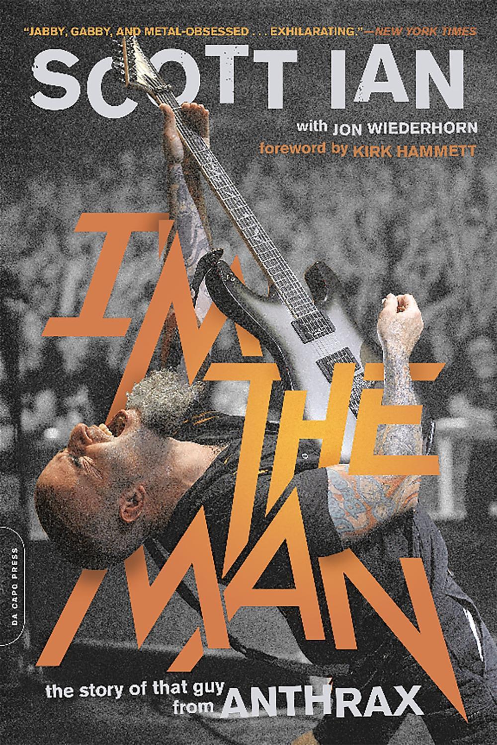 I'm the Man by Scott Ian - ISBN: 9780306824197