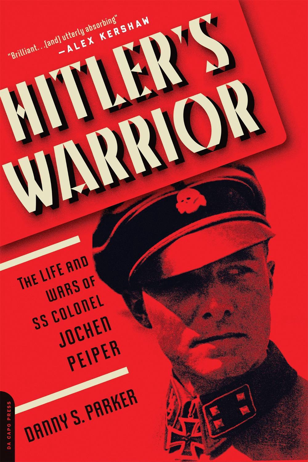Hitler's Warrior by Danny Parker - ISBN: 9780306824555
