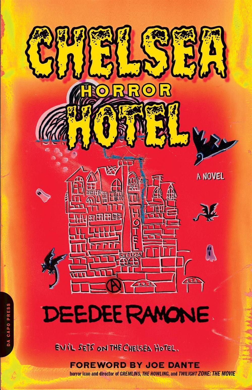 Chelsea Horror Hotel by Dee Ramone - ISBN: 9780306825002