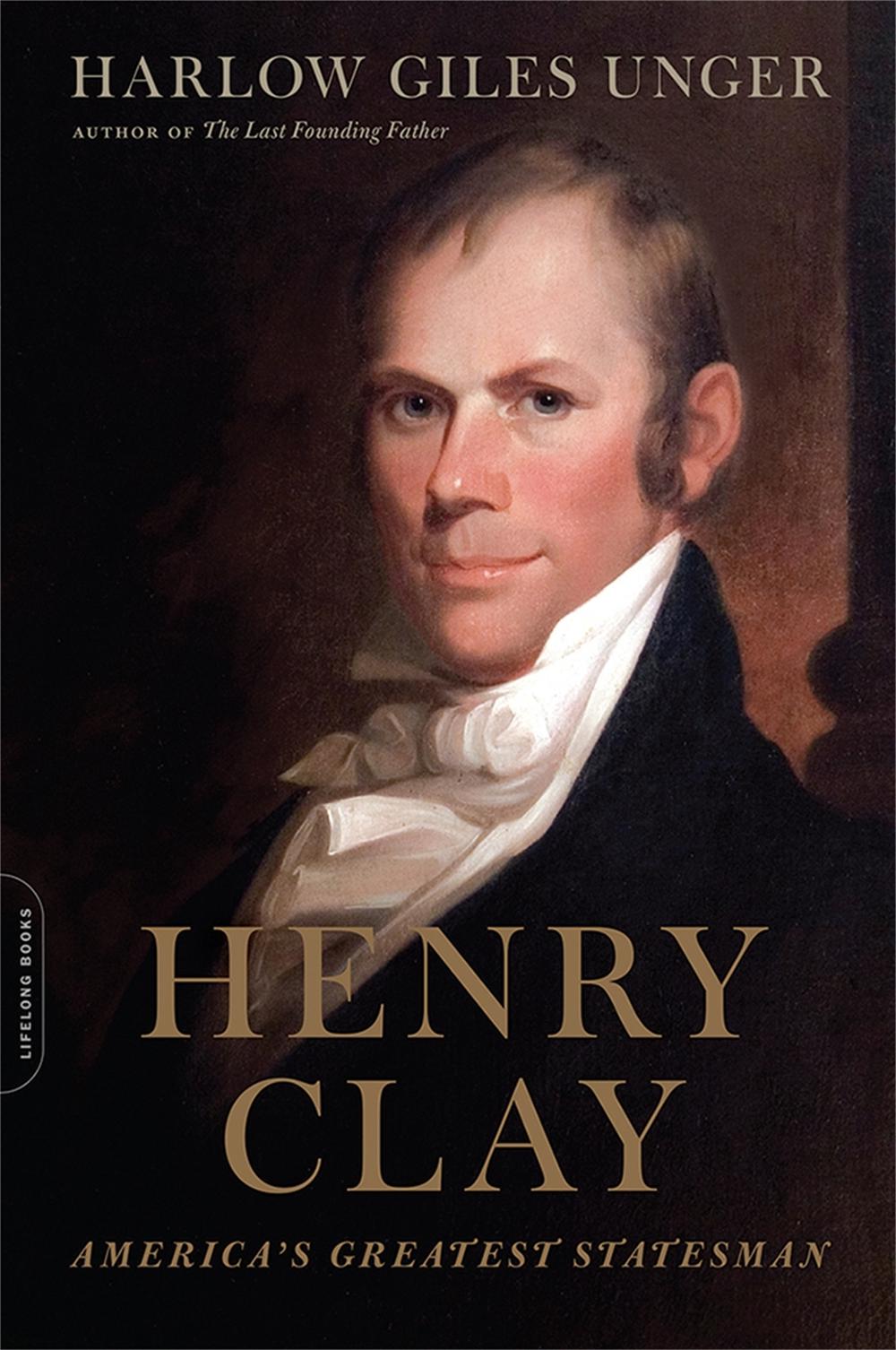 Henry Clay, 9780306825163