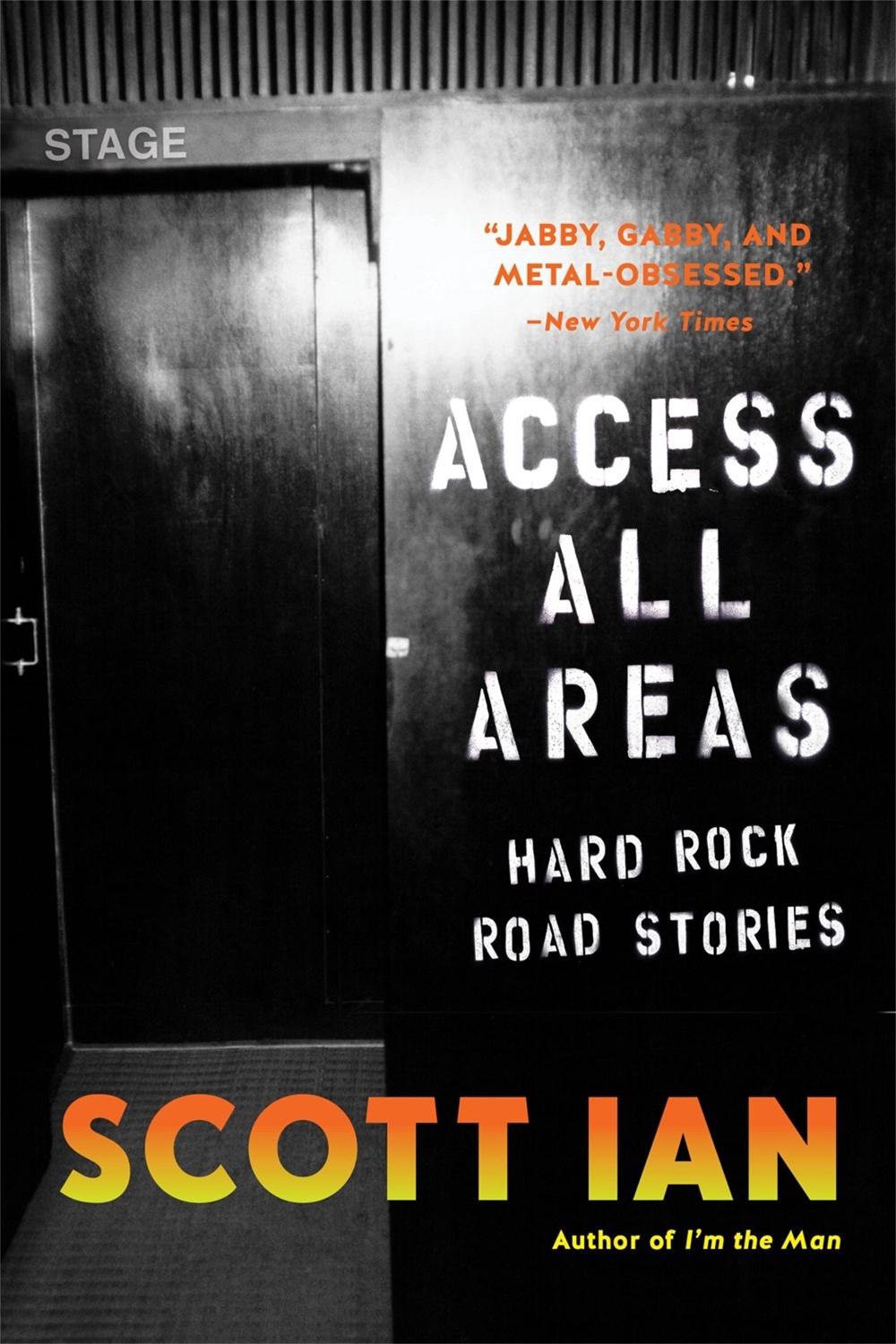 Access All Areas by Scott Ian - ISBN: 9780306825231
