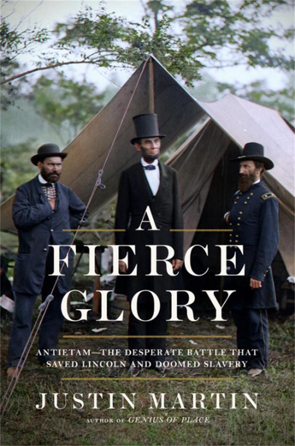 A Fierce Glory by Justin Martin - ISBN: 9780306825255