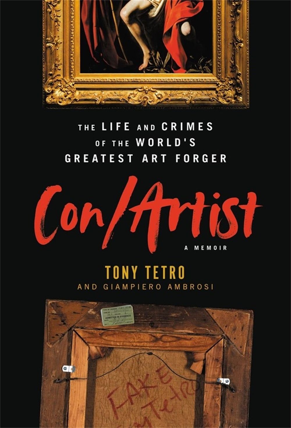 Con/Artist by Tony Tetro - ISBN: 9780306826481