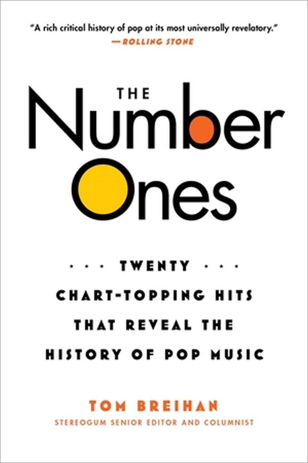 The Number Ones by Tom Breihan - ISBN: 9780306826542