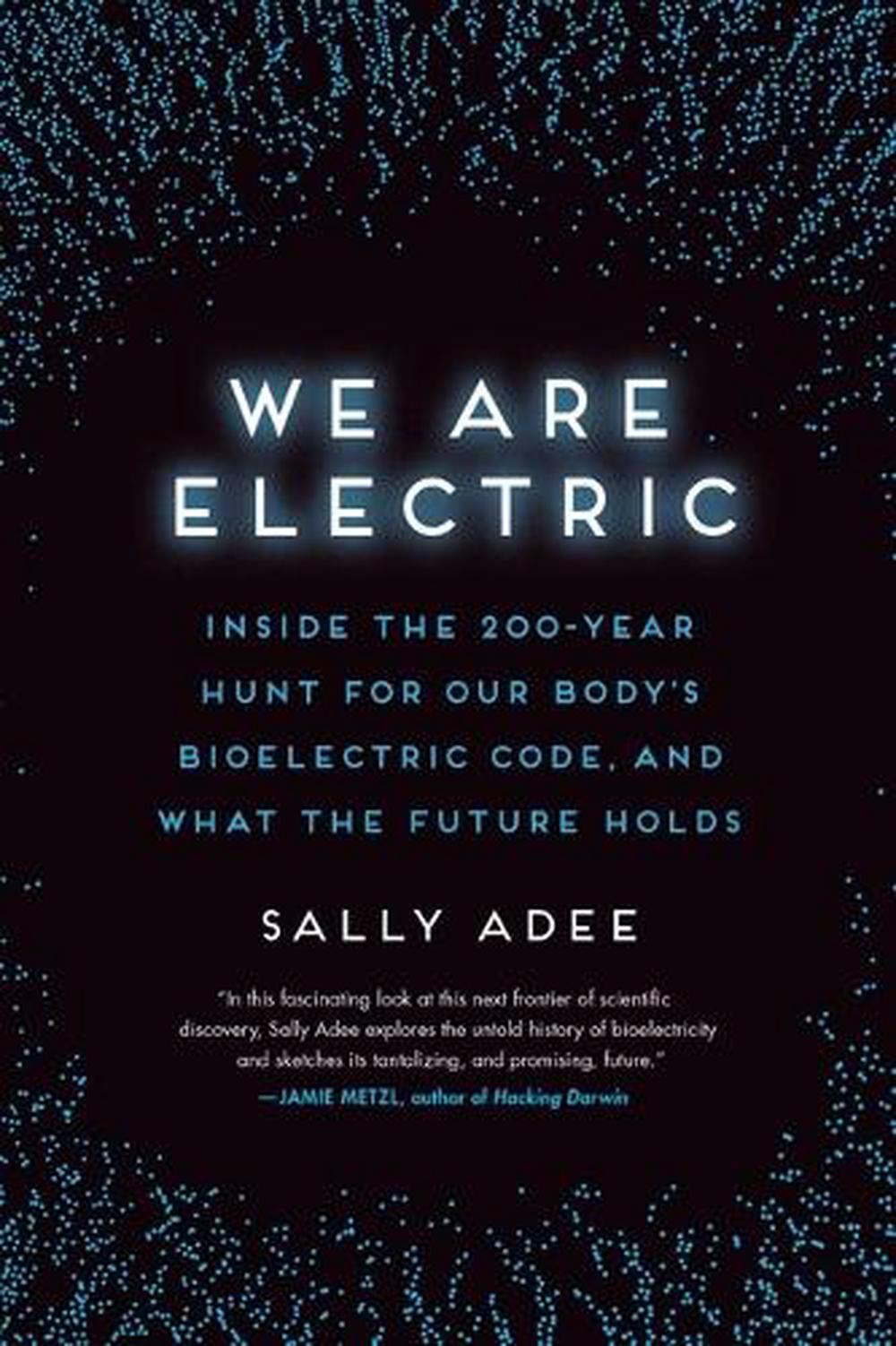 We Are Electric, 9780306826634