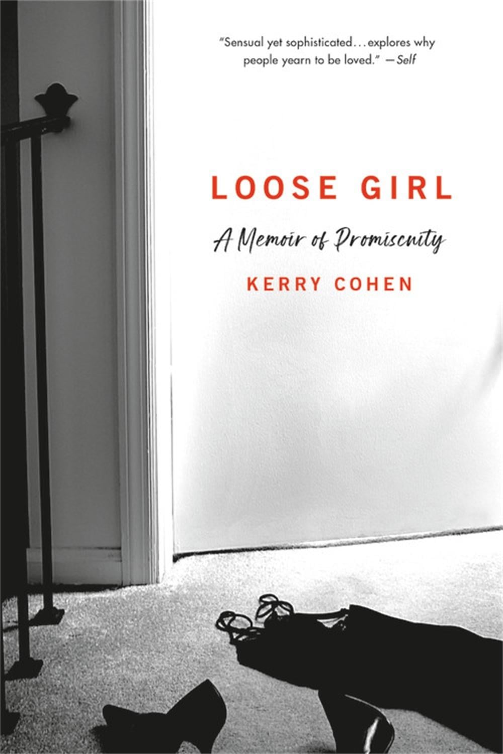 Loose Girl by Kerry Cohen - ISBN: 9780306827150