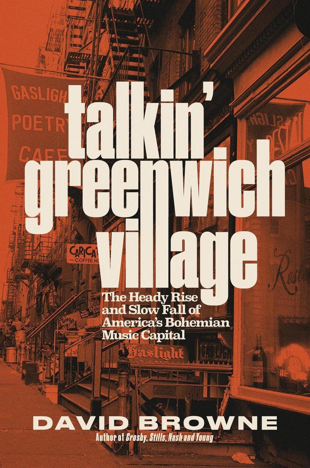 Talkin' Greenwich Village by David Browne - ISBN: 9780306827631
