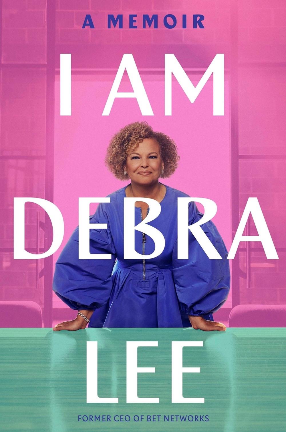 I Am Debra Lee by Debra Lee - ISBN: 9780306828607