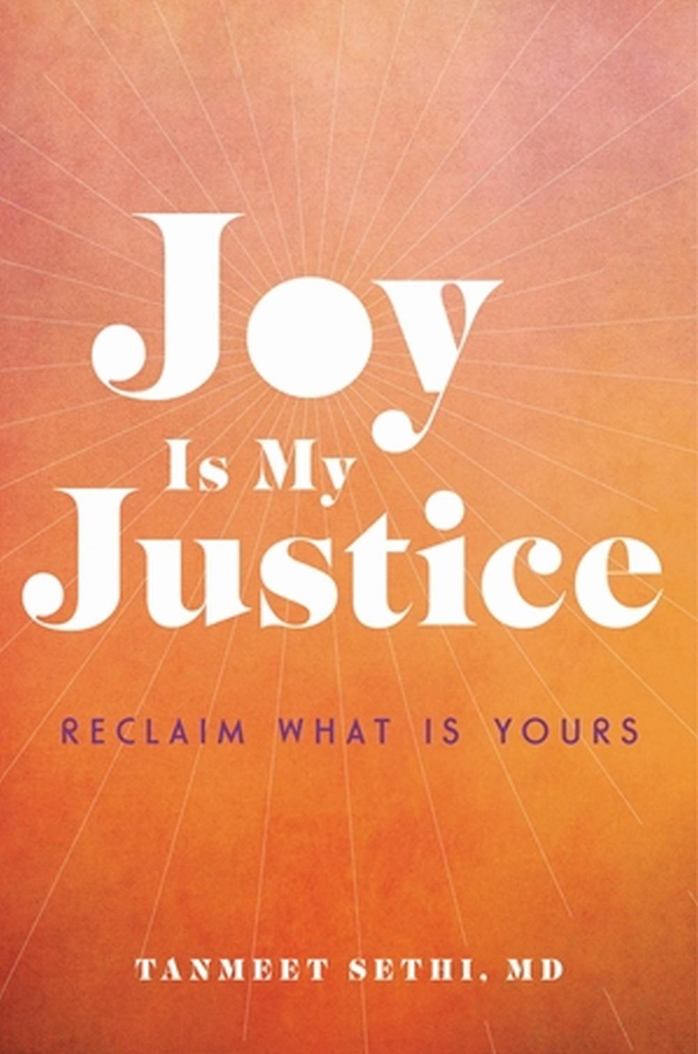 Joy is My Justice, 9780306830037