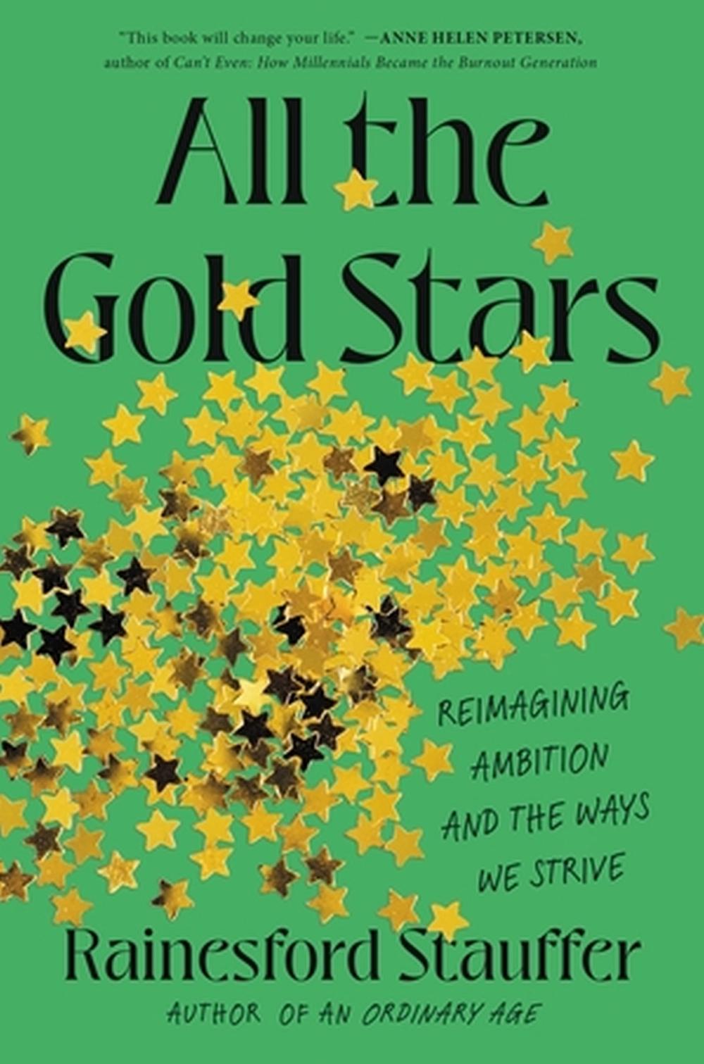 All the Gold Stars by Rainesford Stauffer - ISBN: 9780306830334