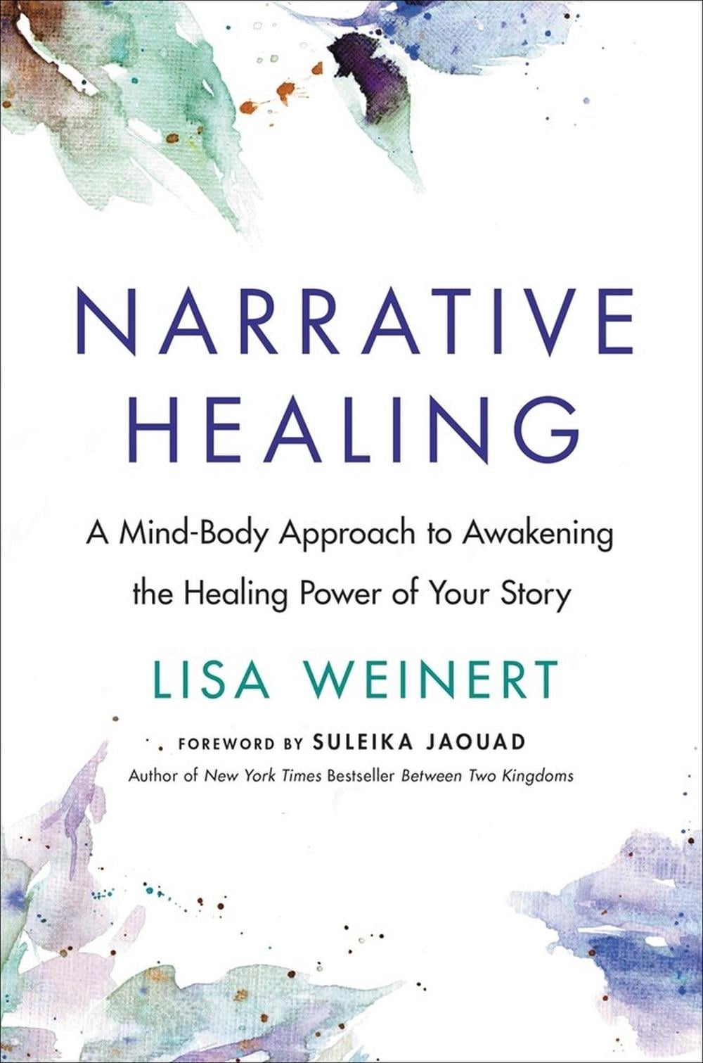 Narrative Healing by Lisa Weinert - ISBN: 9780306830396