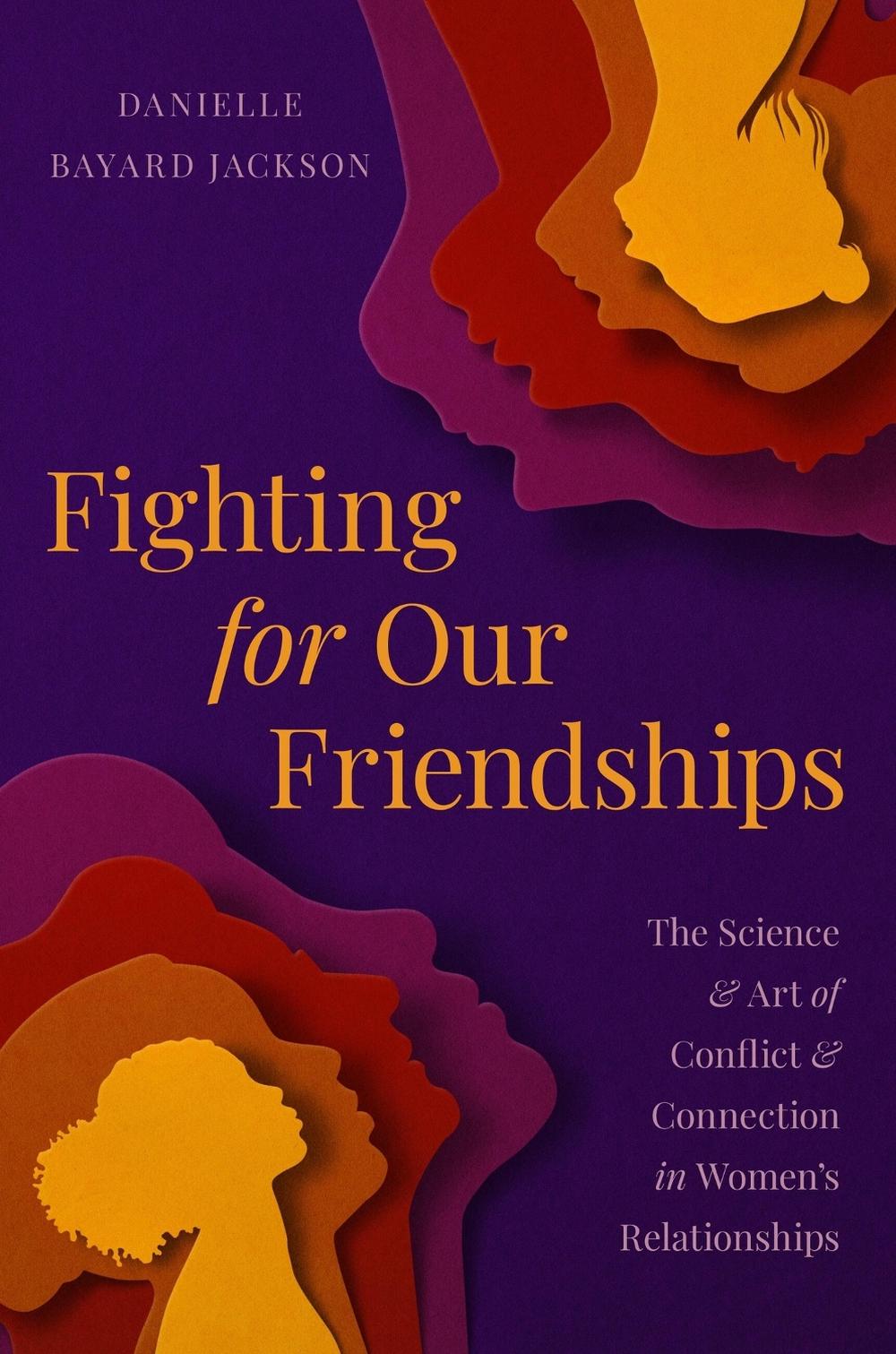 Fighting for Our Friendships, 9780306830617