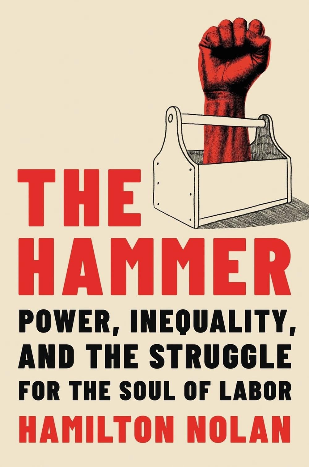 The Hammer by Hamilton Nolan - ISBN: 9780306830921