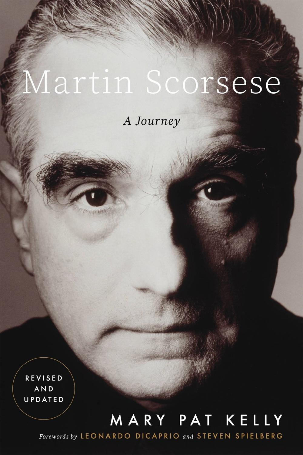 Martin Scorsese: A Journey by Mary Pat Kelly - ISBN: 9780306831010